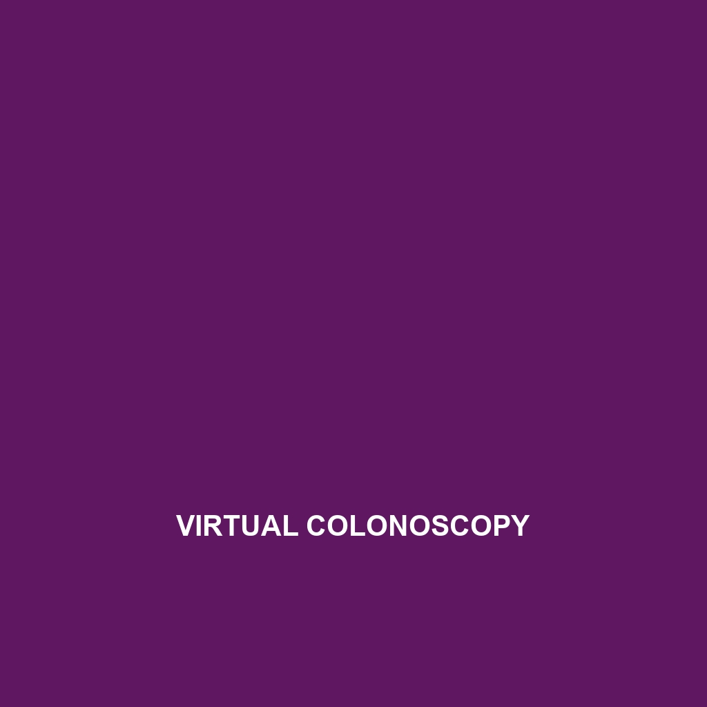 Virtual Colonoscopy