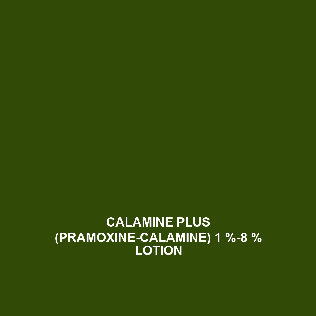 Calamine Plus (Pramoxine-Calamine) 1 %-8 % Lotion