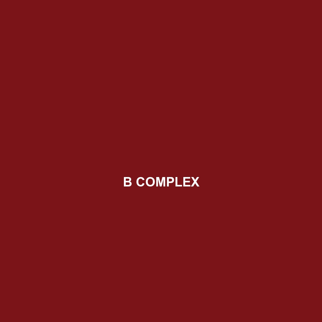 B Complex