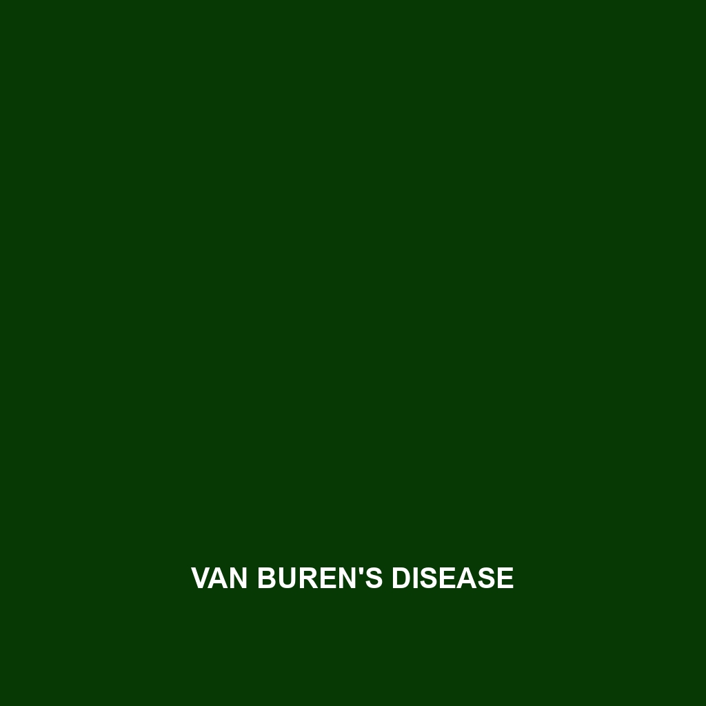 Van Buren’s Disease