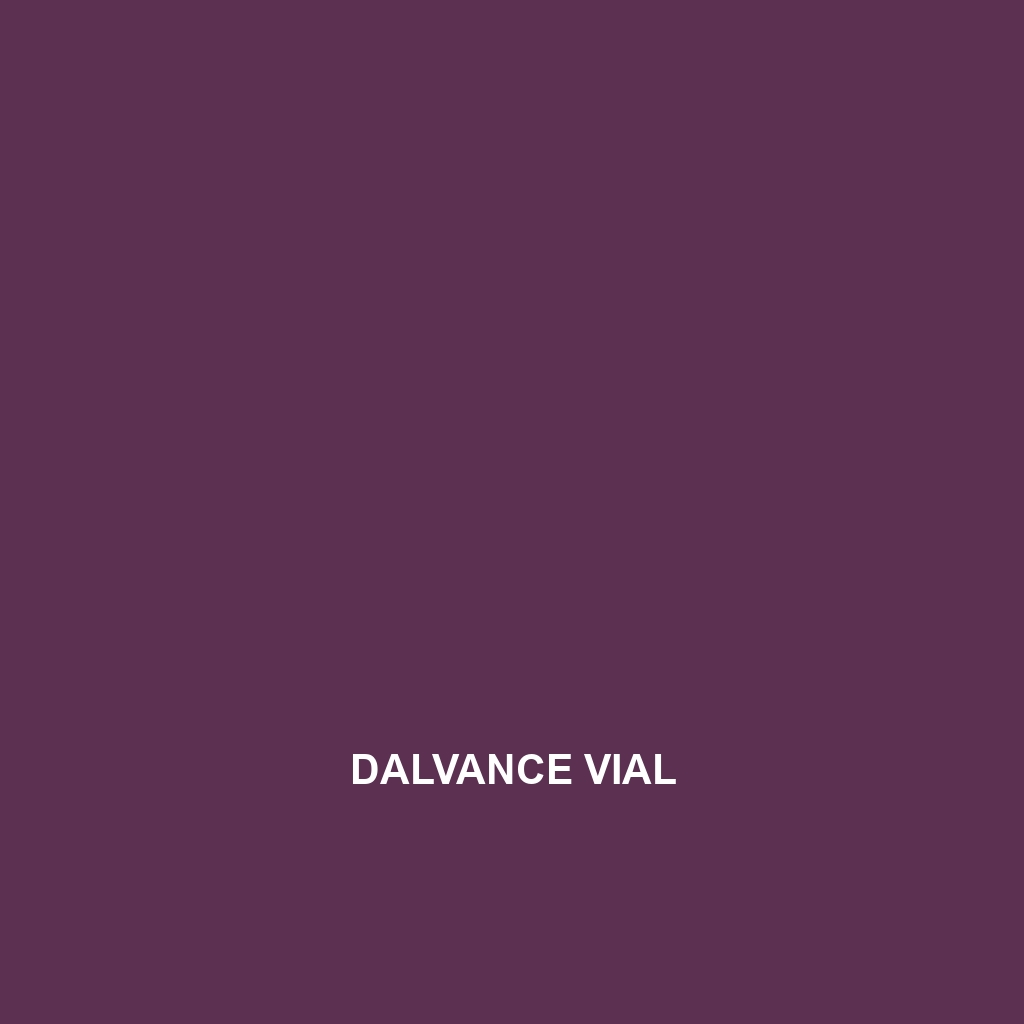 Dalvance Vial