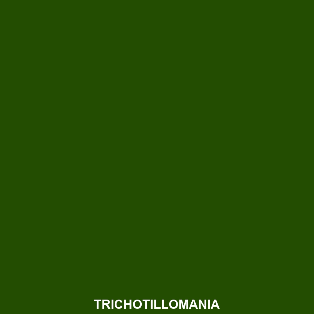 Trichotillomania