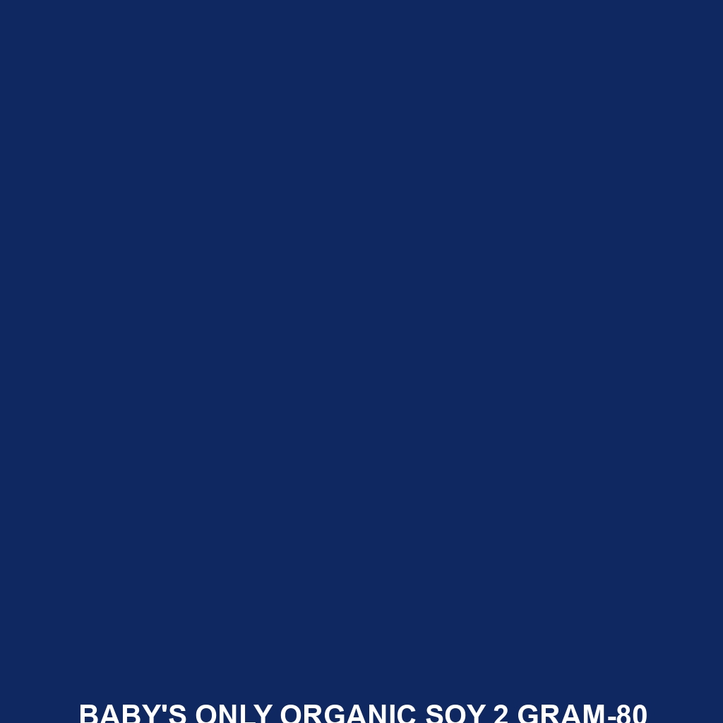 Baby’s Only Organic Soy 2 Gram-80 Kcal/17.5 Gram Oral Powder