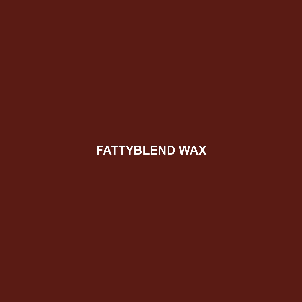 Fattyblend Wax