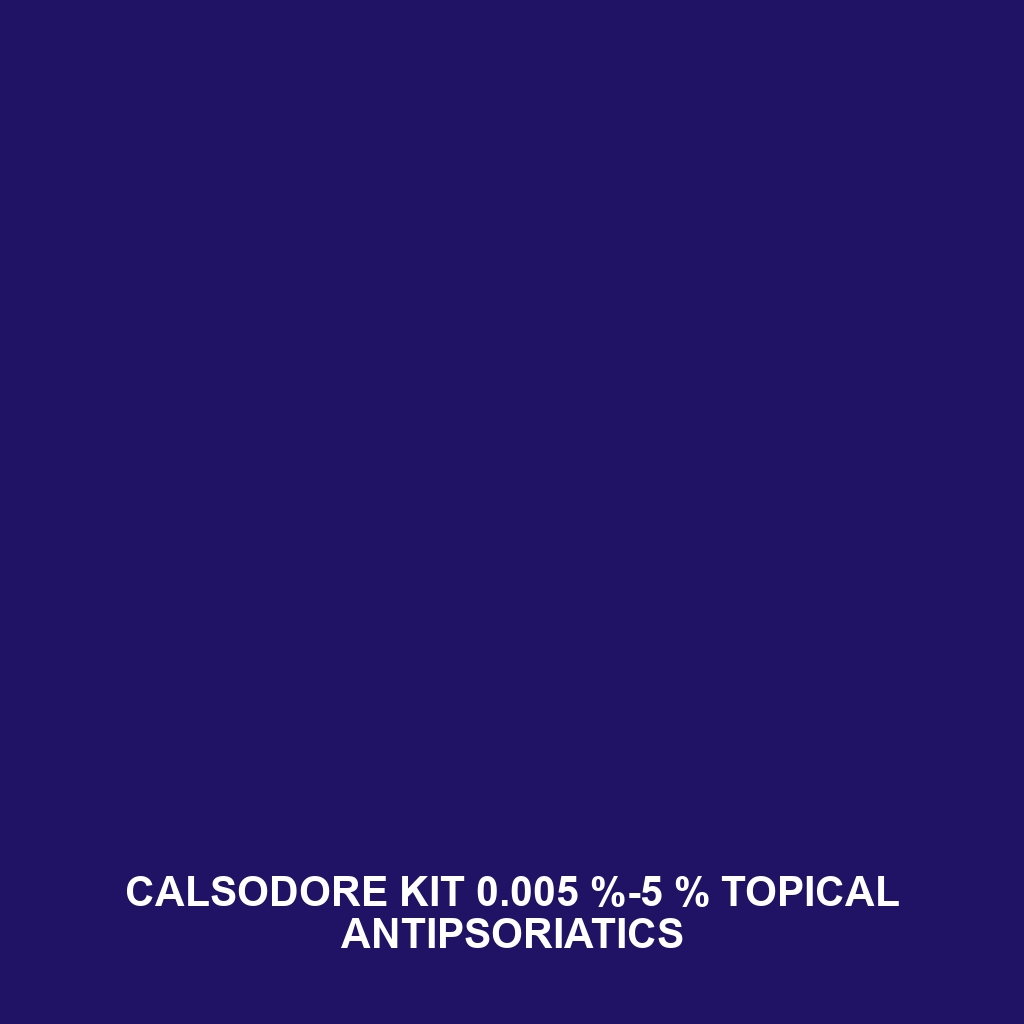 Calsodore Kit 0.005 %-5 % Topical Antipsoriatics