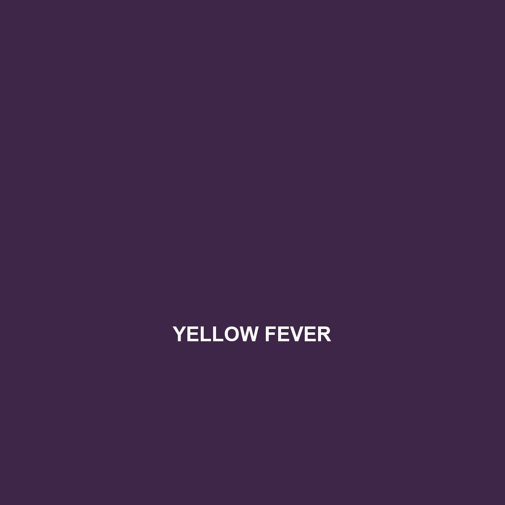 Yellow Fever