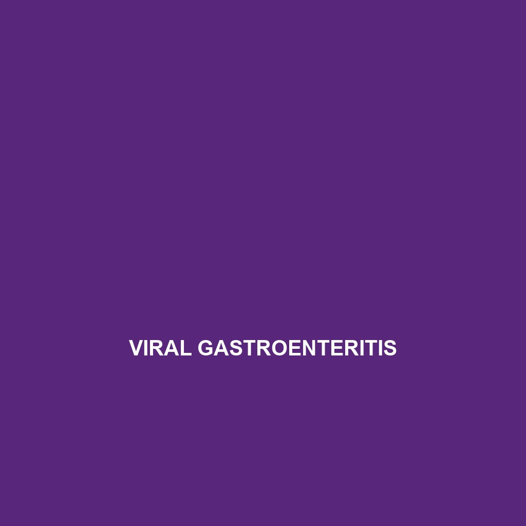 Viral Gastroenteritis