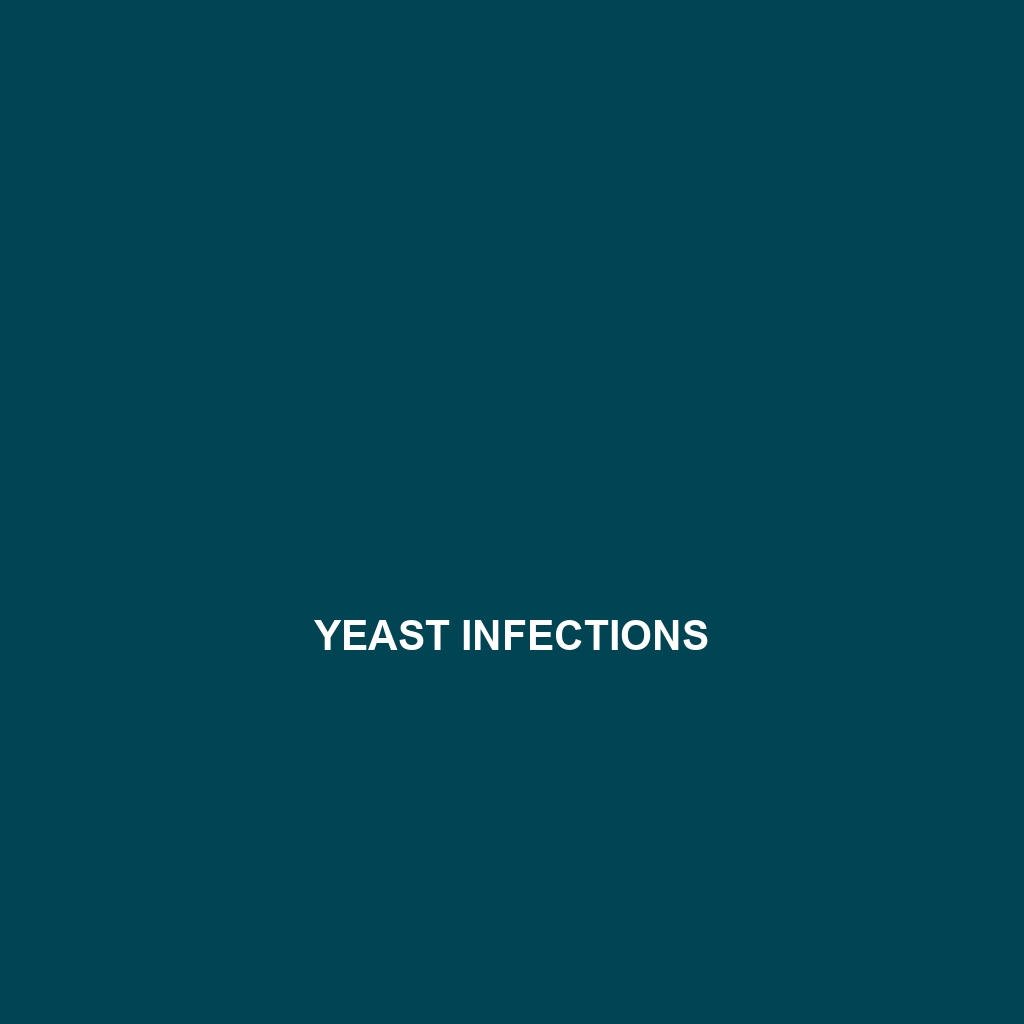 Yeast Infections